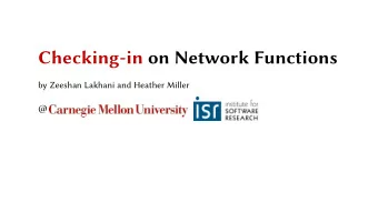 Checking-in on Network Functions  by Zeeshan Lakhani and Heather Miller  @  The rise of network