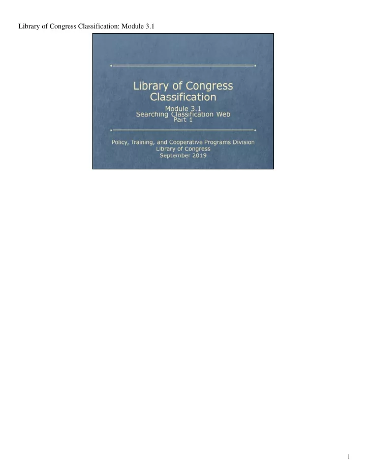 library of congress classification module 3 1 1 library