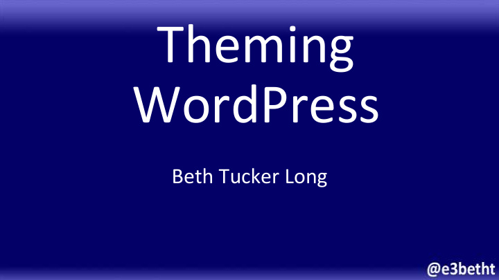 theming wordpress