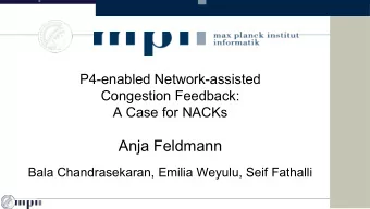 Anja Feldmann  Bala Chandrasekaran, Emilia Weyulu, Seif Fathalli  Motivation  some observations