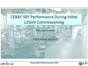 1 new module  C100 Cryomodule  Seven cell Cavity, 0.7 m long (high Q L )  8 Cavities per
