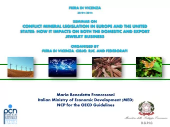 CONFLICT MINERAL LEGISLATION IN EUROPE AND THE UNITED  STATES: HOW IT IMPACTS ON BOTH THE DOMESTIC