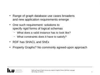 Range of graph database use cases broadens  and new application requirements emerge  One