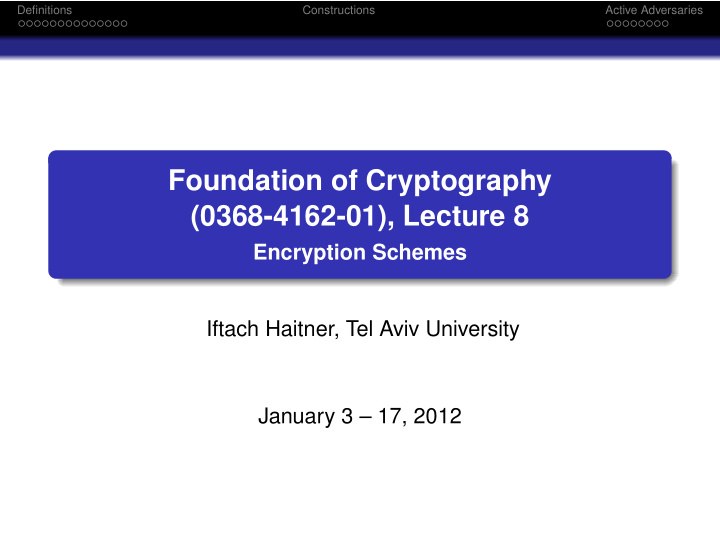 foundation of cryptography 0368 4162 01 lecture 8
