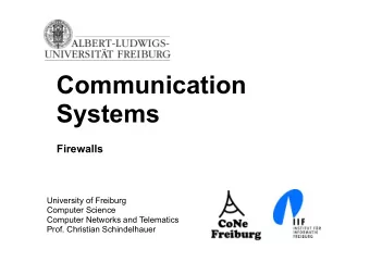 Communication  Systems  Firewalls  University of Freiburg  Computer Science  Computer Networks and