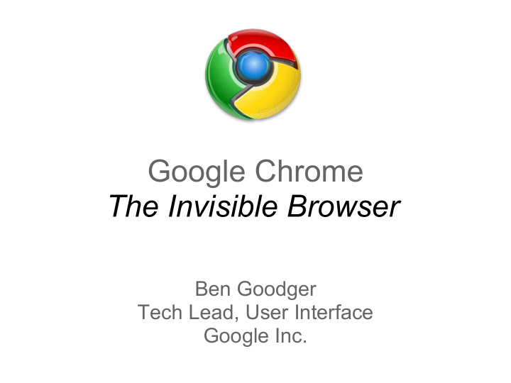 google chrome the invisible browser