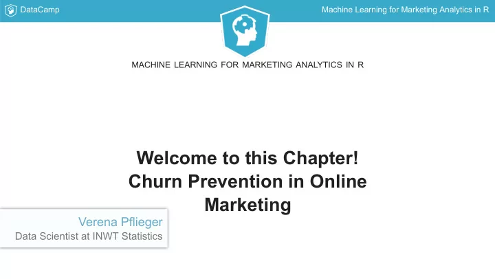 welcome to this chapter churn prevention in online