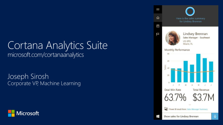 cortana for consumers today with the cortana analytics