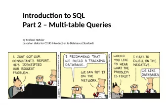 Introductjon to SQL  Part 2  Multj-table Queries  By Michael Hahsler  based on slides for CS145