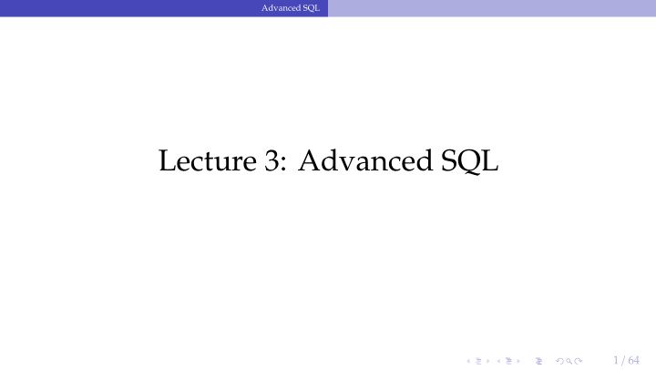 lecture 3 advanced sql