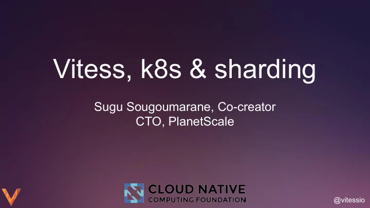 vitess k8s sharding