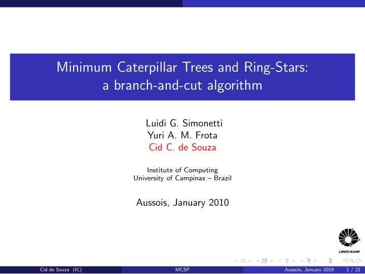 minimum caterpillar trees and ring stars a branch and cut