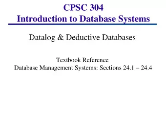 Introduction to Database Systems  Datalog &amp; Deductive Databases  Textbook Reference Database