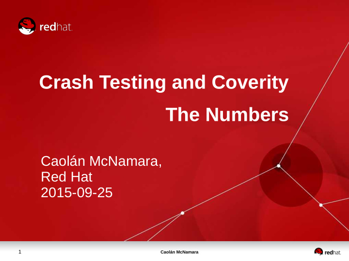 crash testing and coverity the numbers