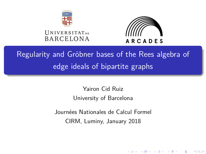 regularity and gr bner bases of the rees algebra of edge