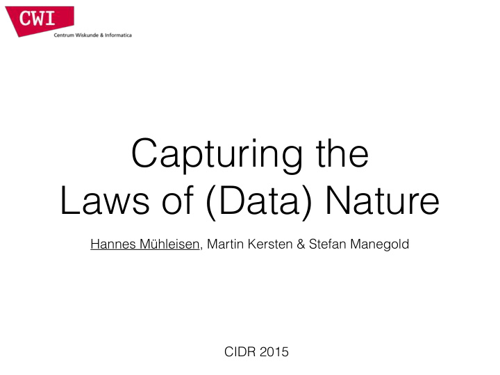 capturing the laws of data nature