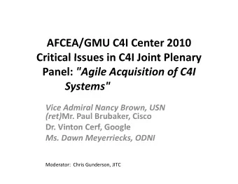 AFCEA/GMU C4I Center 2010  Critical Issues in C4I Joint Plenary Critical Issues in C4I Joint
