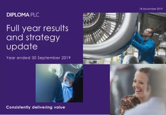 update  Year ended 30 September 2019  Consistently delivering value  Agenda  01  Overview  02