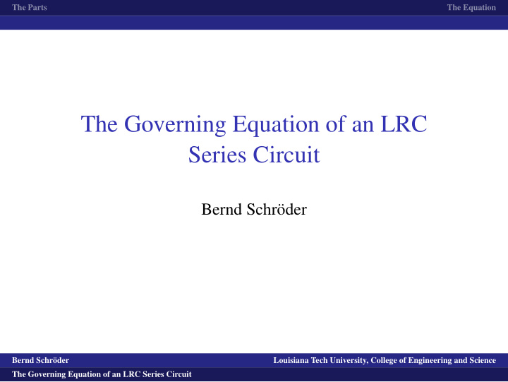 the governing equation of an lrc series circuit