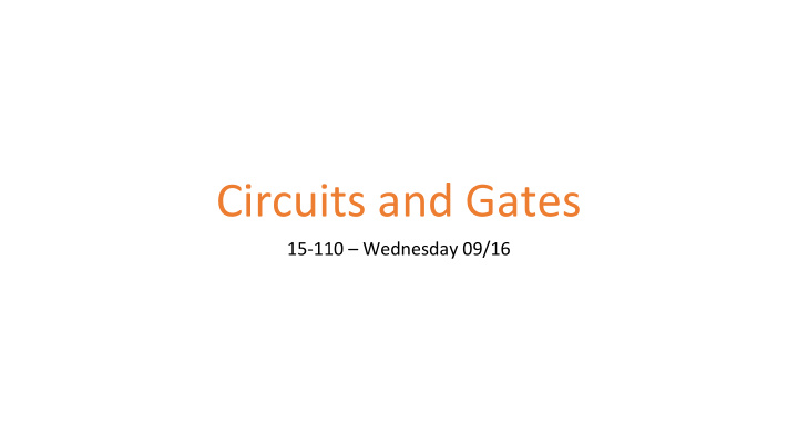 circuits and gates