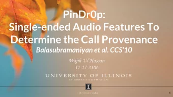 PinDr0p:  Single-ended Audio Features To  Determine the Call Provenance  Balasubramaniyan et al.