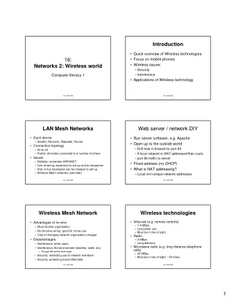 Introduction   Quick overview of Wireless technologies  16:   Focus on mobile phones
