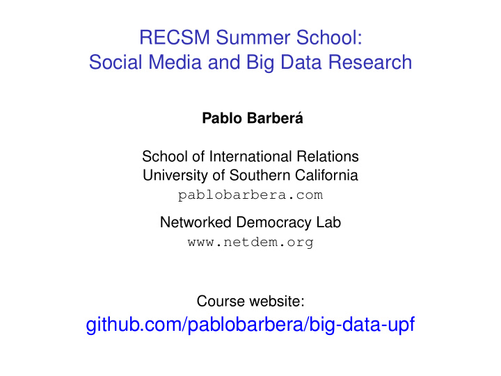 recsm summer school social media and big data research