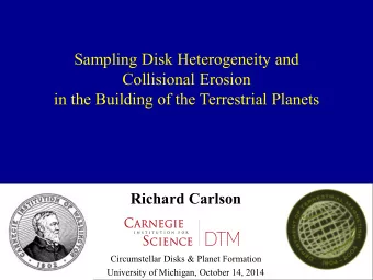 Collisional Erosion  in the Building of the Terrestrial Planets  Richard Carlson  Circumstellar