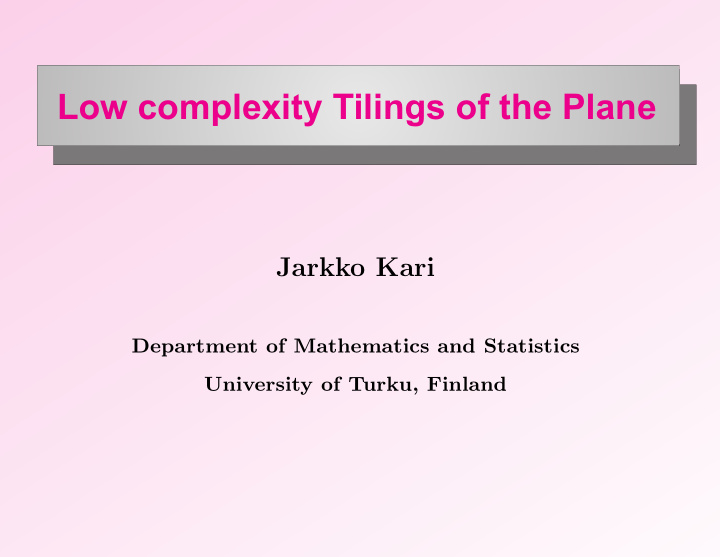 low complexity tilings of the plane