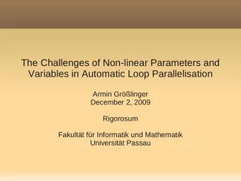 The Challenges of Non-linear Parameters and  Variables in Automatic Loop Parallelisation  Armin
