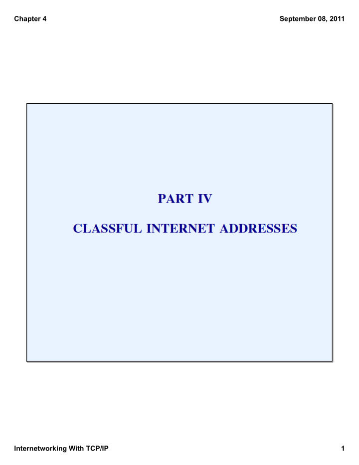 chapter 4 september 08 2011 internetworking with tcp ip 1
