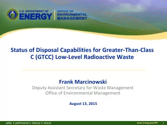 Status of Disposal Capabilities for Greater-Than-Class  C (GTCC) Low-Level Radioactive Waste  Frank