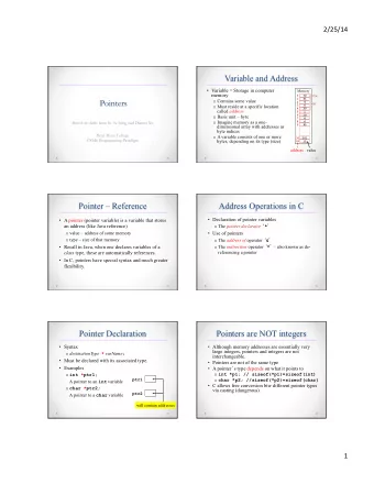 Variable and Address  Variable = Storage in computer Memory  memory  0  70  char  1  31