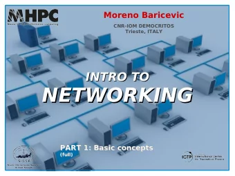 NETWORKING  NETWORKING  PART  RT 1: Basic  c co  concep  cepts  ts  PART 1: Basic concepts  (full)