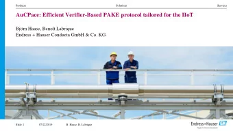 AuCPace: Efficient Verifier-Based PAKE protocol tailored for the IIoT  Bjrn Haase, Benot