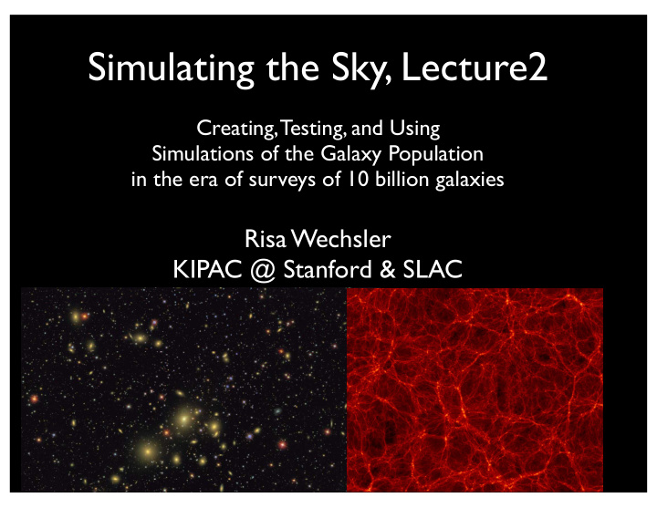 simulating the sky lecture2