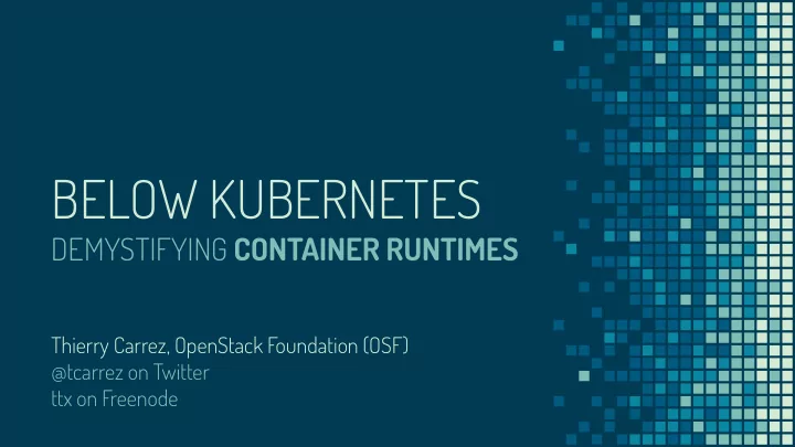 below kubernetes