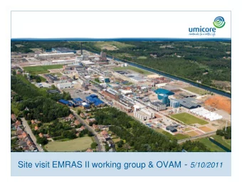 AGENDA  10h30  12h15  : Introduction to Umicore  History Radium production in Olen  Summary