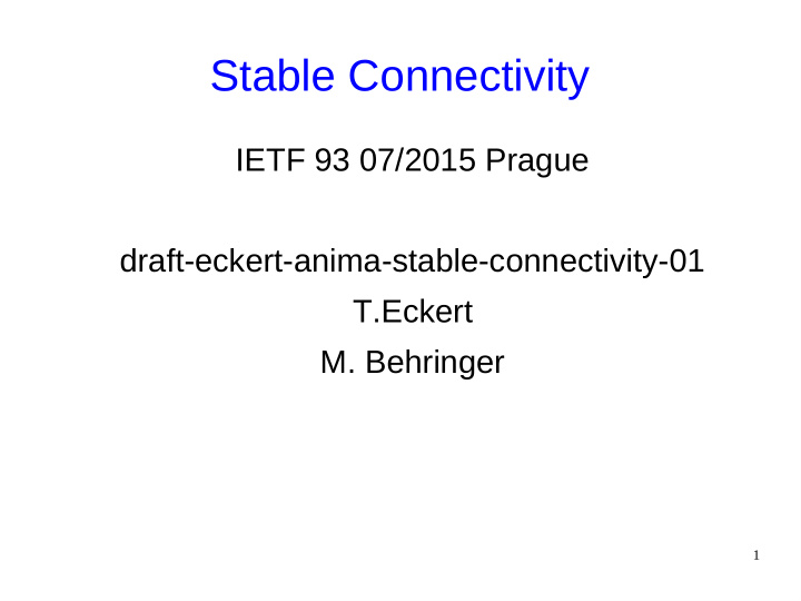 stable connectivity