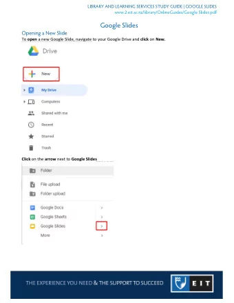 Google Slides  Opening a New Slide To open a new Google Slide, navigate to your Google Drive and