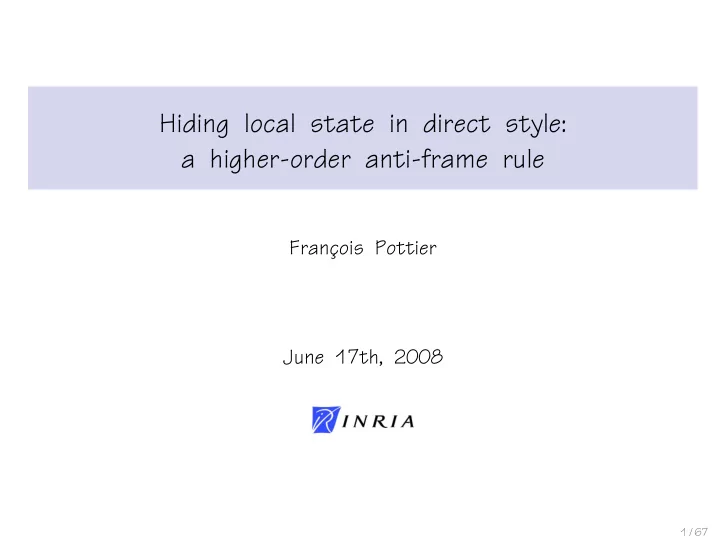 hiding local state in direct style a higher order anti