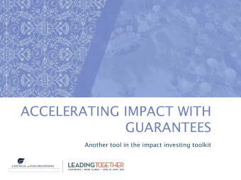 ACCELERATING IMPACT WITH  GUARANTEES  Another tool in the impact investing toolkit  2121 Crystal
