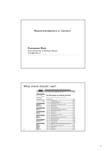 Recommendations in Context  Francesco Ricci  Free University of Bolzano/ Bozen  fricci@unibz.it