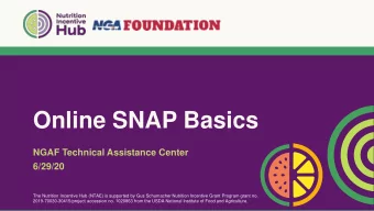 Online SNAP Basics  NGAF Technical Assistance Center  6/29/20  The Nutrition Incentive Hub (NTAE)