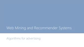 Web Mining and Recommender Systems  Algorithms for advertising  Learning Goals  Introduce the