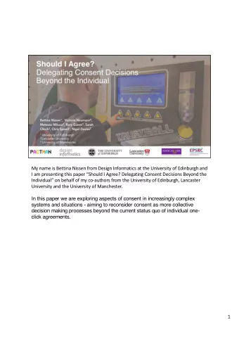 My name is Bettina Nissen from Design Informatics at the University of Edinburgh and  I am