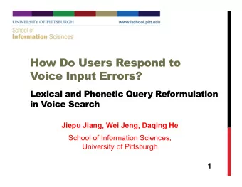 How Do Users Respond to  Voice Input Errors?  Lexical and Phonetic Query Reformulation  in Voice