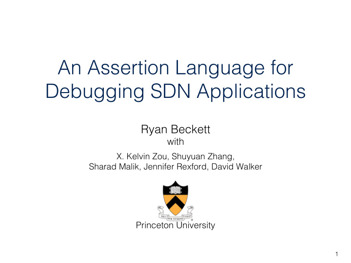 an assertion language for debugging sdn applications