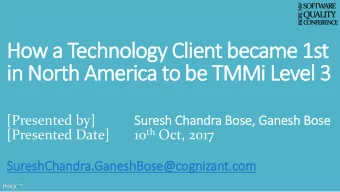 How a Technology Client became 1st  in North America to be TMMi Level 3  [Presented by]  Suresh