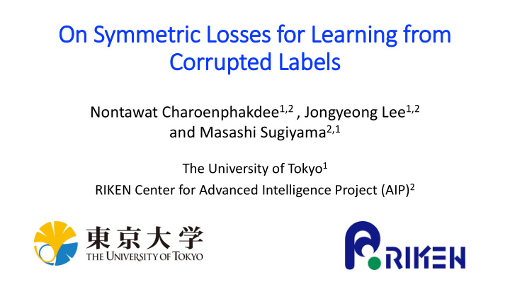 on symmetric losses for learning from corrupted labels
